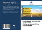 Gefahren bei der Bildung von Bachelor-Studiengängen und ihre Überwindung Gefahren bei der Bildung von Bachelor-Studiengängen und ihre Überwindung