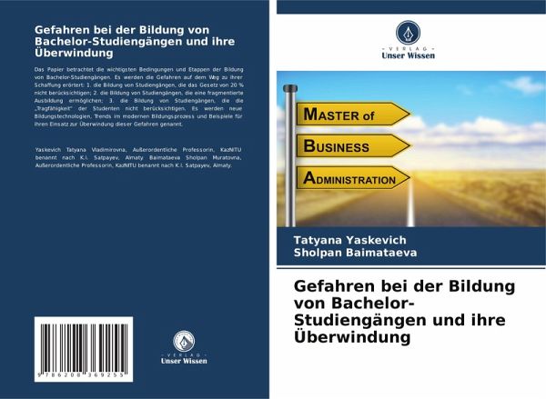 Gefahren bei der Bildung von Bachelor-Studiengängen und ihre Überwindung Gefahren bei der Bildung von Bachelor-Studiengängen und ihre Überwindung