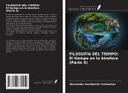 FILOSOFÍA DEL TIEMPO: El tiempo en la biosfera (Parte 5)