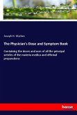 The Physician's Dose and Symptom Book The Physician's Dose and Symptom Book