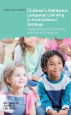 Children's Additional Language Learning in Instructional Settings Children's Additional Language Learning in Instructional Settings