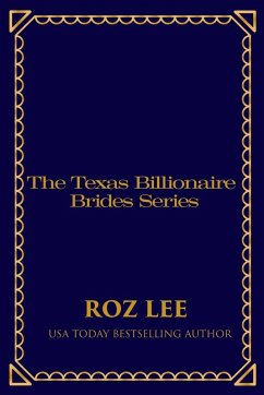 Texas Billionaire Brides Collection - Lee, Roz