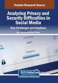 Analyzing Privacy and Security Difficulties in Social Media