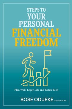 Steps To Your Personal Financial Freedom Steps To Your Personal Financial Freedom