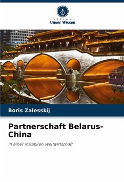 Cover Partnerschaft Belarus-China