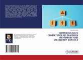 COMMUNICATIVE COMPETENCE OF TEACHERS IN PRIMARY AND SECONDARY SCHOOLS COMMUNICATIVE COMPETENCE OF TEACHERS IN PRIMARY AND SECONDARY SCHOOLS