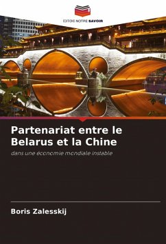 Partenariat entre le Belarus et la Chine - Zalesskij, Boris