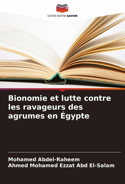 Bionomie et lutte contre les ravageurs des agrumes en Égypte