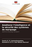 Améliorer l'intelligence et la sécurité des systèmes de marquage