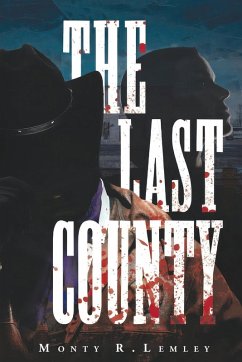 The Last County - Lemley, Monty R.