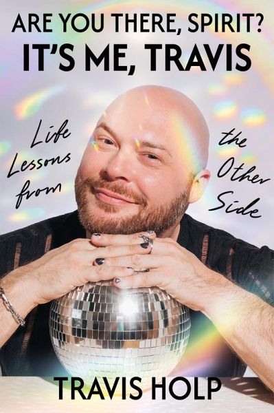 Are You There, Spirit? It's Me, Travis Are You There, Spirit? It's Me, Travis