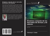 Dinámica conjunta de los mercados de divisas y de valores