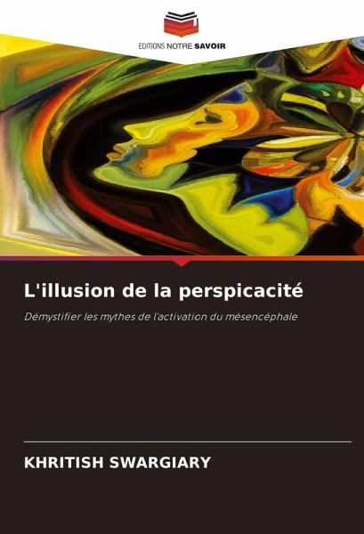 L'illusion de la perspicacité