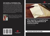 The teacher's constitution from the perspective of intellectuality The teacher's constitution from the perspective of intellectuality