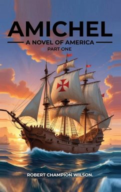 Amichel Part One - Wilson, Robert Champion