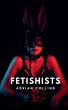 Fetishists - Bild 1