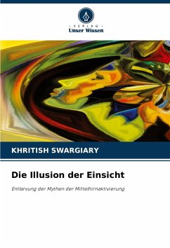 Die Illusion der Einsicht - Swargiary, Khritish