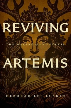 Reviving Artemis - Luskin, Deborah Lee