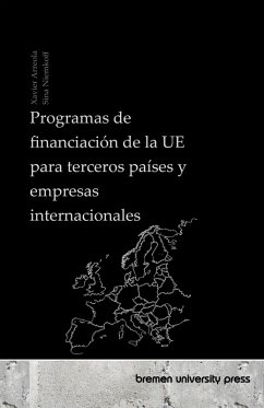 Programas de financiación de la UE para terceros países y empresas internacionales