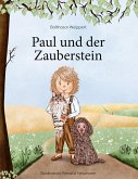 Paul und der Zauberstein Paul und der Zauberstein