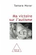 My Victory Over autism / Ma victoire... - Bild 1