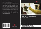 FOR A BETTER CLASS FOR A BETTER CLASS