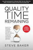 Quality Time Remaining Quality Time Remaining