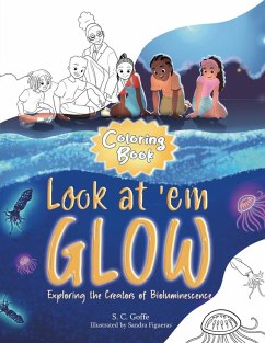Look at 'em Glow - Goffe, S. C.