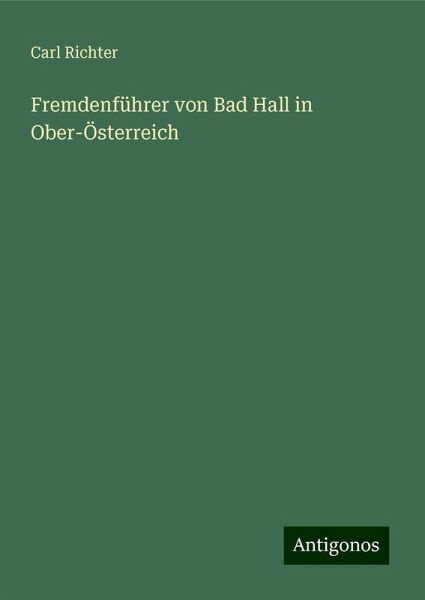 Fremdenführer von Bad Hall in Ober-Österreich