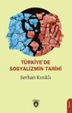Türkiyede Sosyalizmin Tarihi Türkiyede Sosyalizmin Tarihi