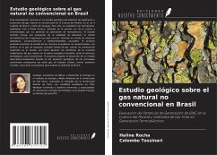Estudio geológico sobre el gas natural no convencional en Brasil - Rocha, Haline; Tassinari, Colombo