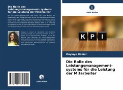 Cover Die Rolle des Leistungsmanagement- systems für die Leistung der Mitarbeiter