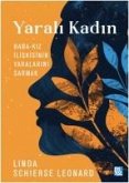 Yarali Kadin Yarali Kadin