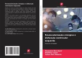 Revascularização cirúrgica e disfunção ventricular esquerda Revascularização cirúrgica e disfunção ventricular esquerda
