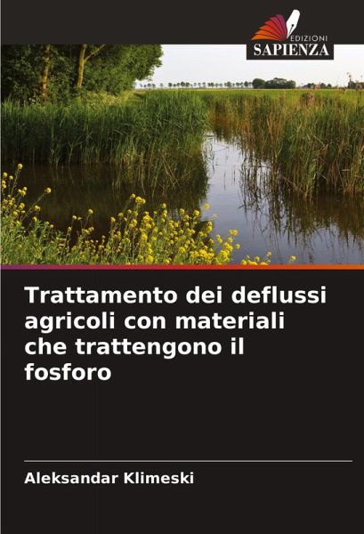Trattamento dei deflussi agricoli con materiali che trattengono il fosforo