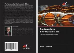 Partenariato Bielorussia-Cina - Zalesskij, Boris