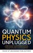Quantum Physics Unplugged - Bild 1