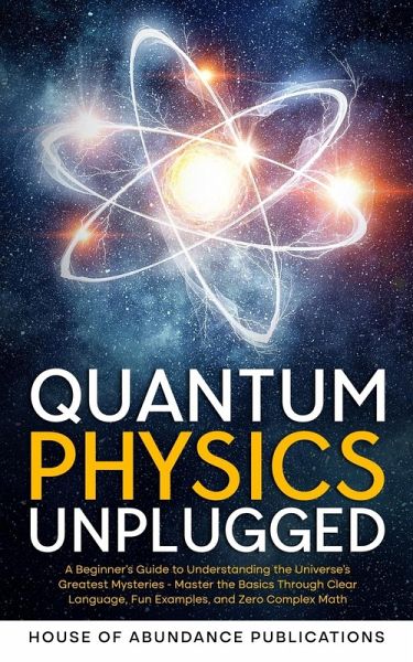 Quantum Physics Unplugged Quantum Physics Unplugged