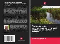 Tratamento do escoamento agrícola com materiais que retêm o fósforo - Klimeski, Aleksandar
