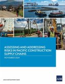 Assessing and Addressing Risks in Pacific Construction Supply Chains Assessing and Addressing Risks in Pacific Construction Supply Chains