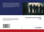 International Humanitarian Law International Humanitarian Law