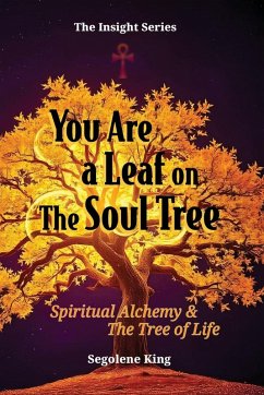 You Are A Leaf On The Soul Tree - King, Segolene