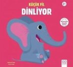 Kücük Fil Dinliyor