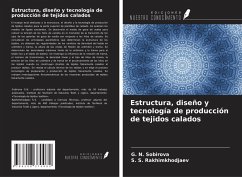 Estructura, diseño y tecnología de producción de tejidos calados - Sobirova, G. N.; Rakhimkhodjaev, S. S.