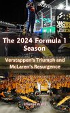 The 2024 Formula 1 Season The 2024 Formula 1 Season