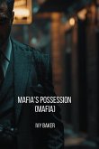 Mafia's Posession(MAFIA) Mafia's Posession(MAFIA)