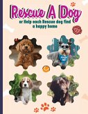 Rescue A Dog Rescue A Dog