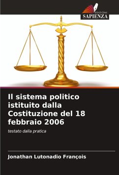 Cover Il sistema politico istituito dalla Costituzione del 18 febbraio 2006