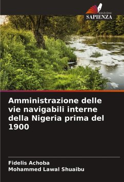 Cover Amministrazione delle vie navigabili interne della Nigeria prima del 1900