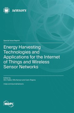 Cover Energy Harvesting Technologies and Applications for the Internet of Things and Wireless Sensor Networks